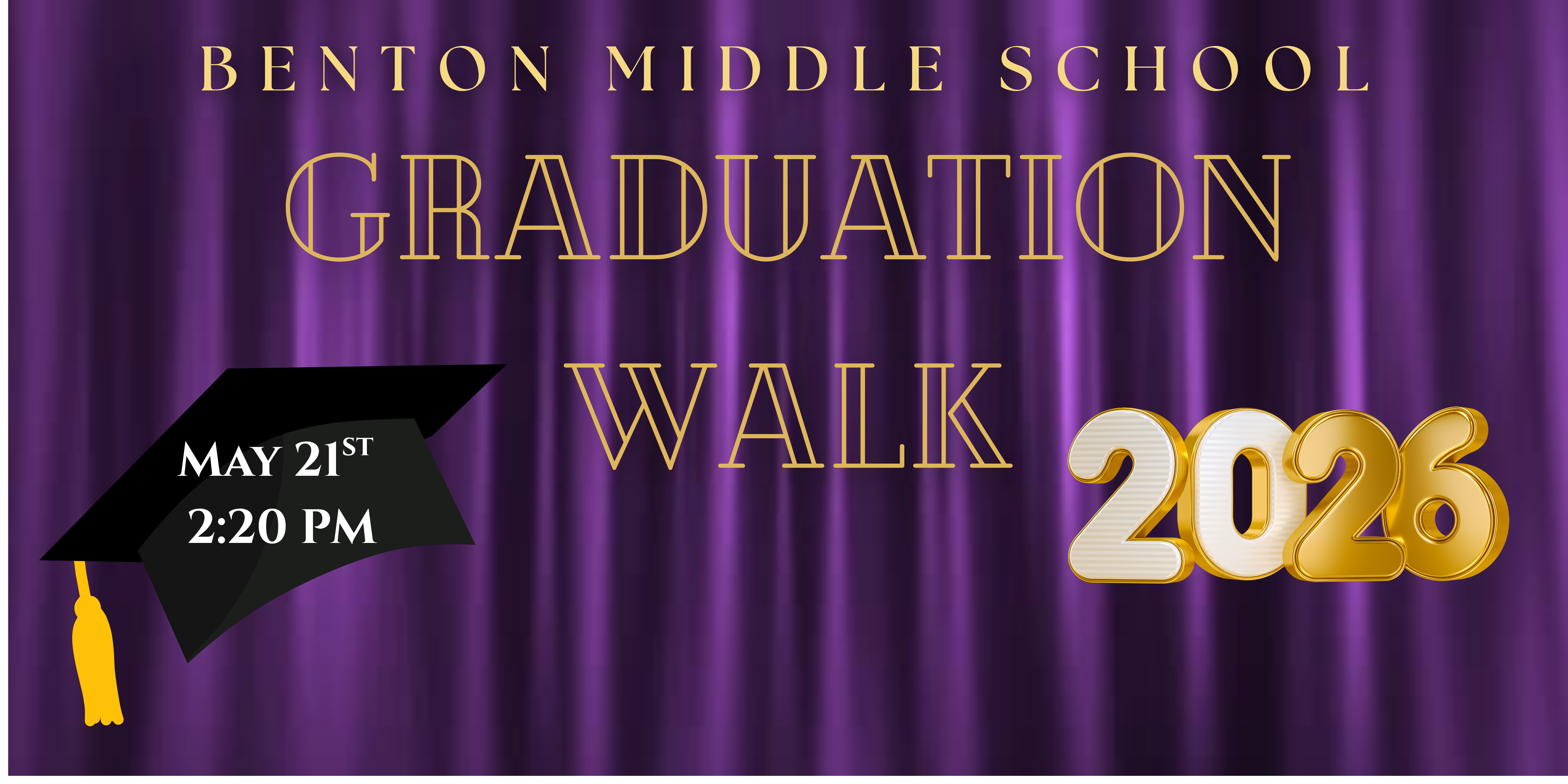 Benton Middle School Graduation Walk 2026 May 21st 2:20 pm