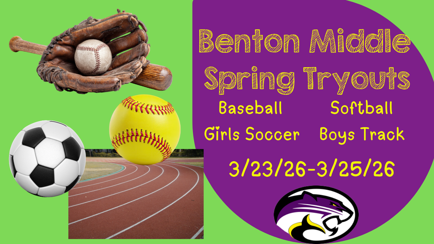 Spring Baseball Tryouts Benton MS Spring Sports Tryouts - Benton Middle School